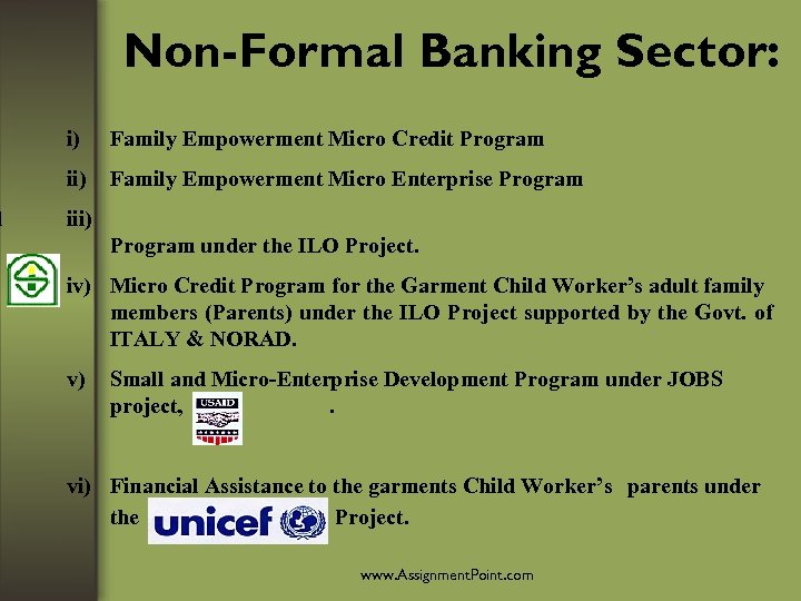 d Non-Formal Banking Sector: i) Family Empowerment Micro Credit Program ii) Family Empowerment Micro