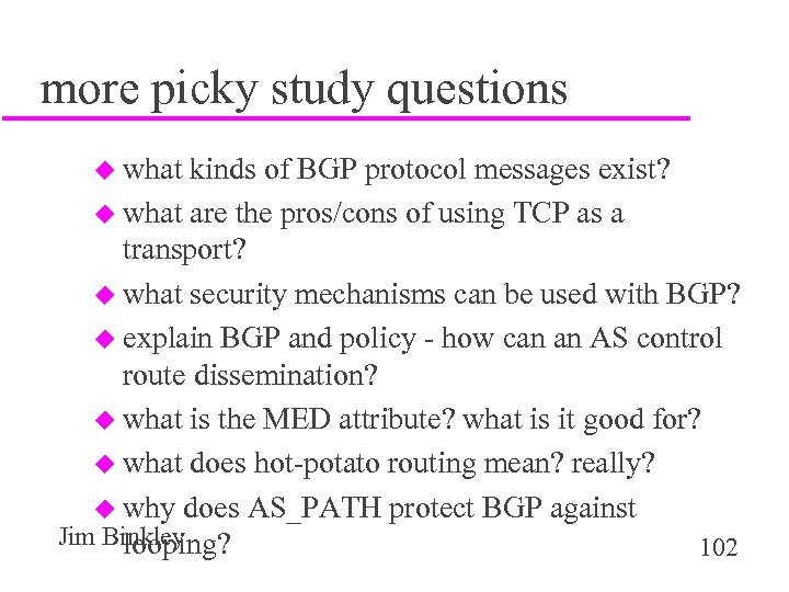 more picky study questions u what kinds of BGP protocol messages exist? u what