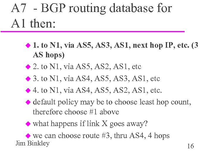 A 7 - BGP routing database for A 1 then: u 1. to N