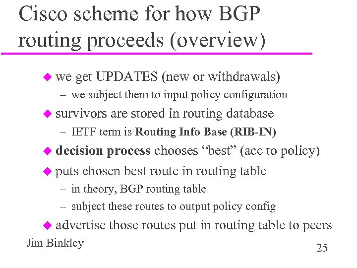Cisco scheme for how BGP routing proceeds (overview) u we get UPDATES (new or