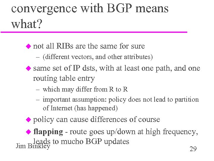convergence with BGP means what? u not all RIBs are the same for sure