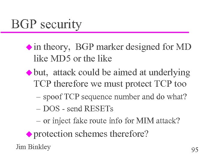 BGP security u in theory, BGP marker designed for MD like MD 5 or