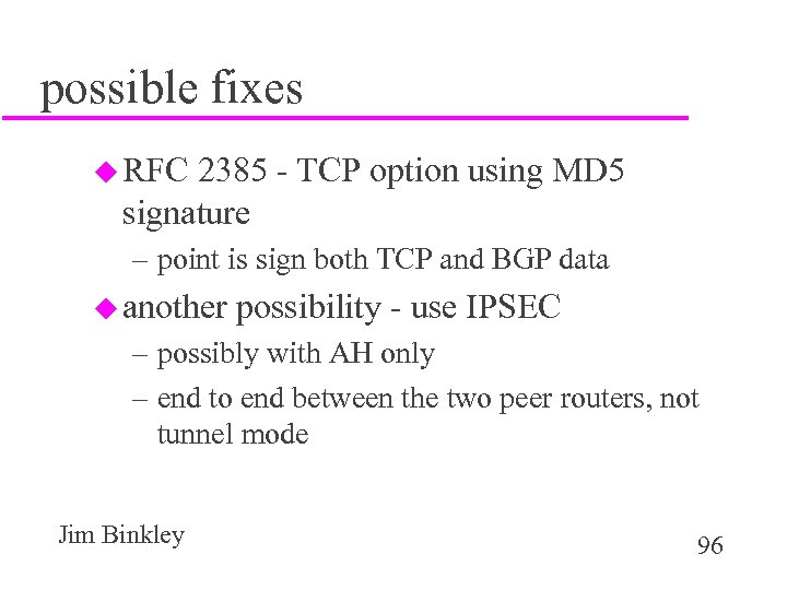 possible fixes u RFC 2385 - TCP option using MD 5 signature – point