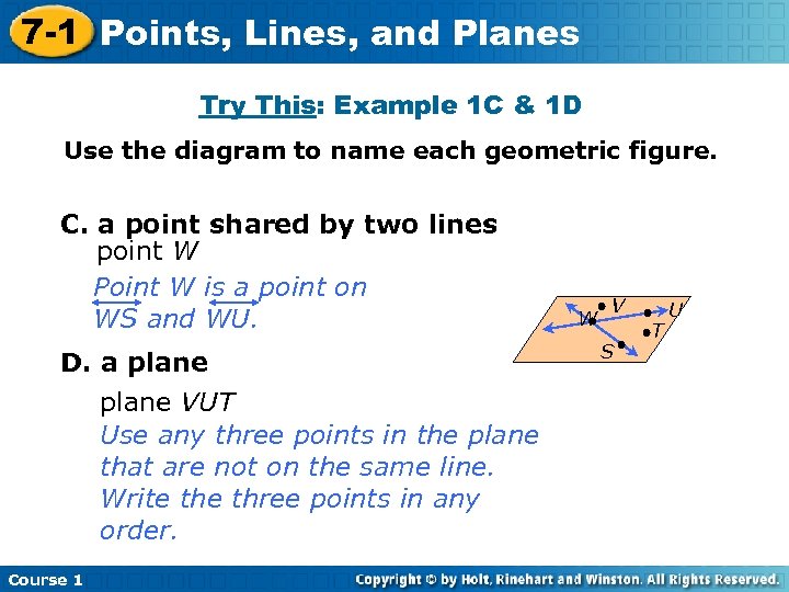 7 -1 Points, Lines, and Planes Try This: Example 1 C & 1 D