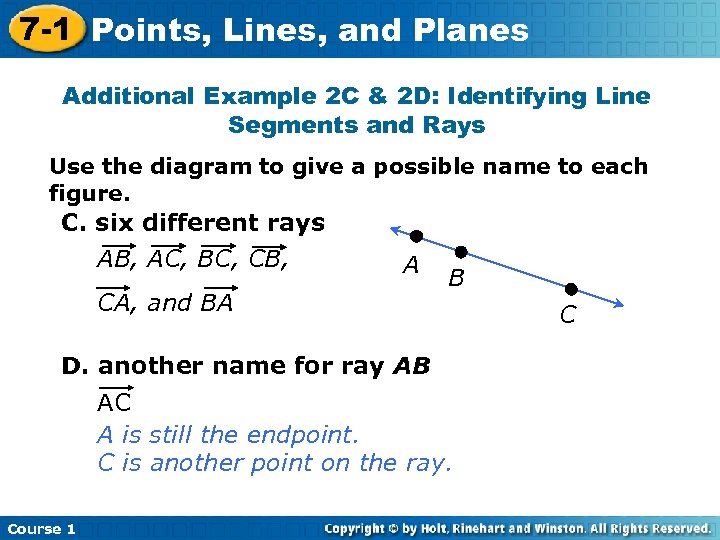 7 -1 Points, Lines, and Planes Additional Example 2 C & 2 D: Identifying