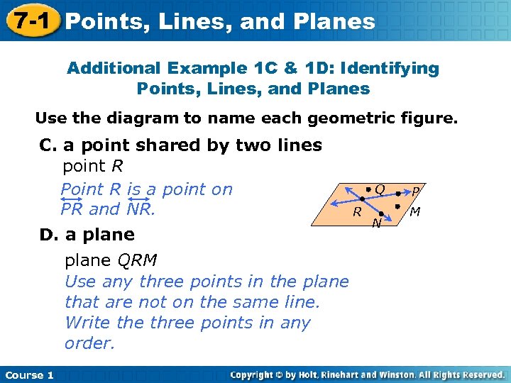 7 -1 Points, Lines, and Planes Additional Example 1 C & 1 D: Identifying