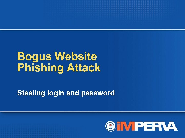 Bogus Website Phishing Attack Stealing login and password 