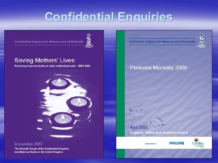 Confidential Enquiries 