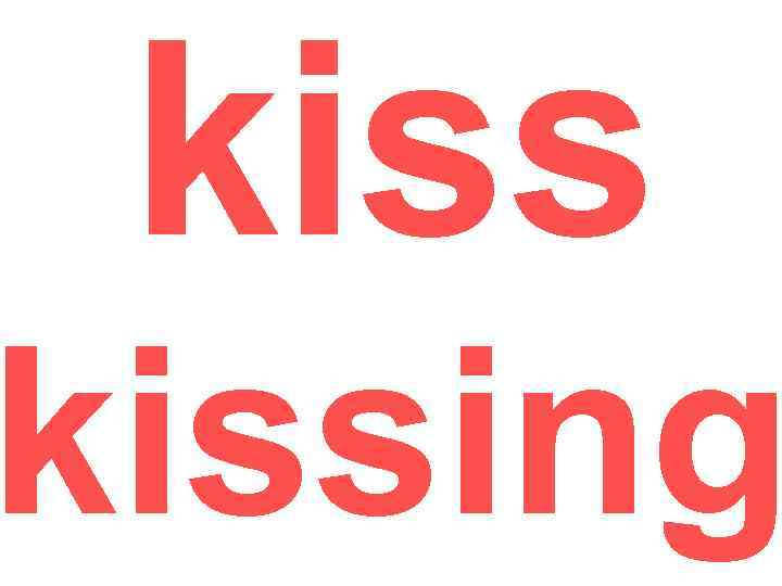 kissing 