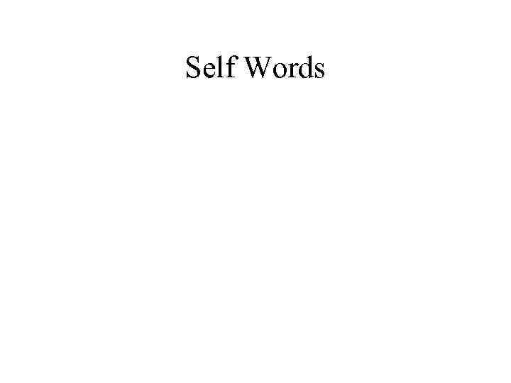 Self Words 