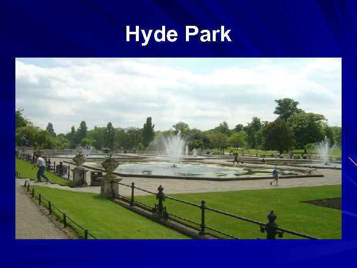 Hyde Park 