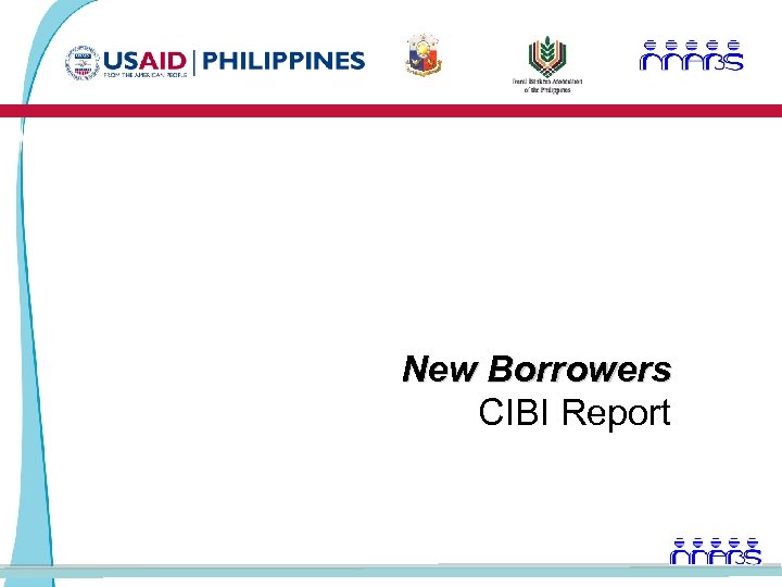 New Borrowers CIBI Report 