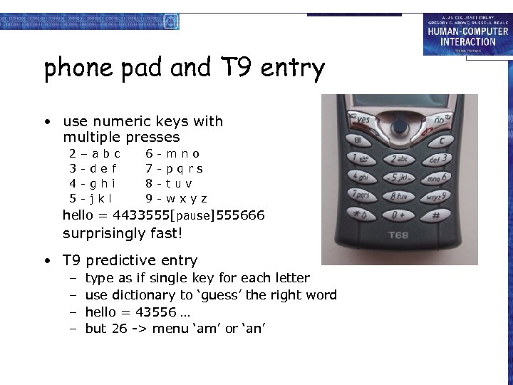 phone pad and T 9 entry • use numeric keys with multiple presses 2