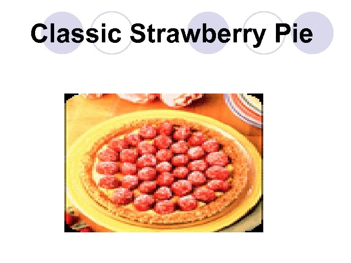 Classic Strawberry Pie 