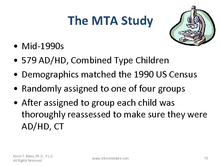 The MTA Study • • • Mid-1990 s 579 AD/HD, Combined Type Children Demographics