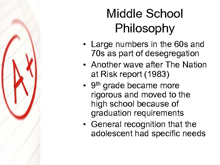 Middle School Philosophy • Large numbers in the 60 s and 70 s as