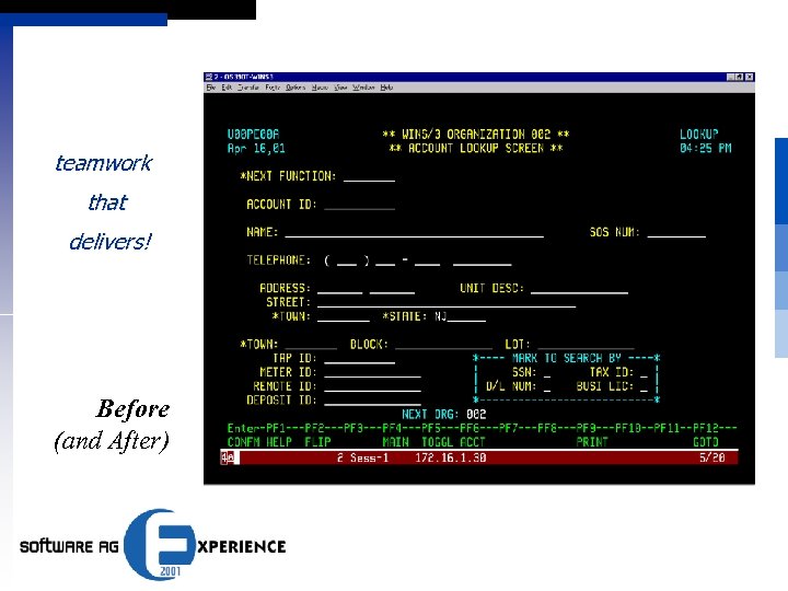teamwork that delivers! Before (and After) 