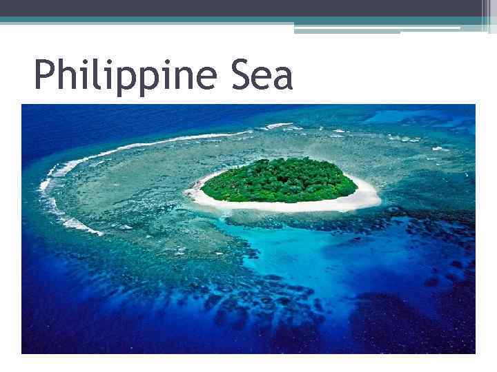 Philippine Sea 