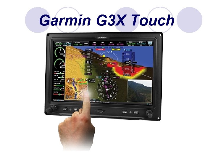 Garmin G 3 X Touch 