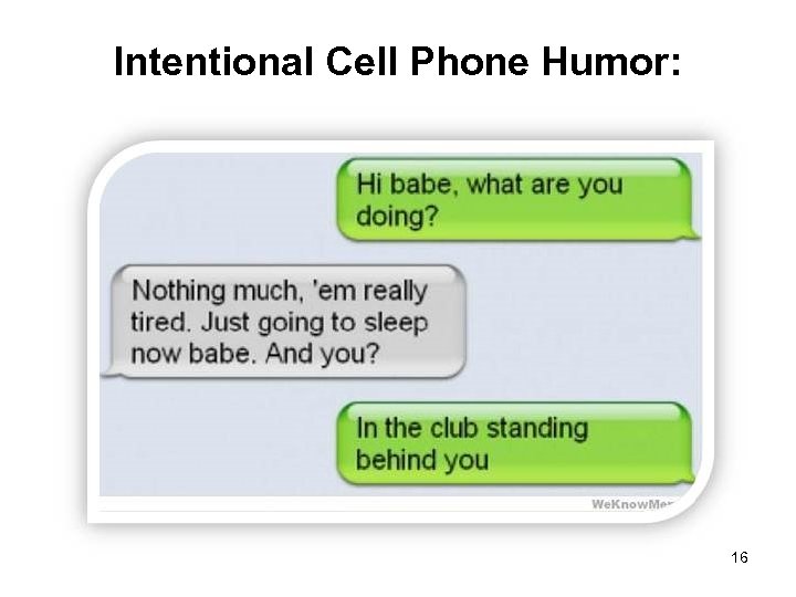 Intentional Cell Phone Humor: 16 
