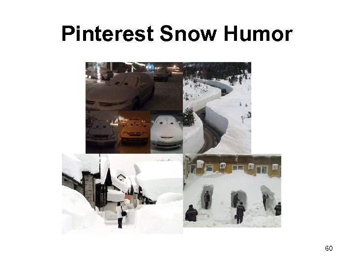 Pinterest Snow Humor 60 