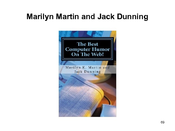 Marilyn Martin and Jack Dunning 69 