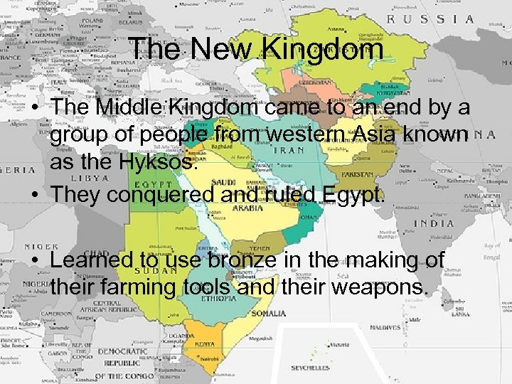 The New Kingdom • The Middle Kingdom came to an end by a group
