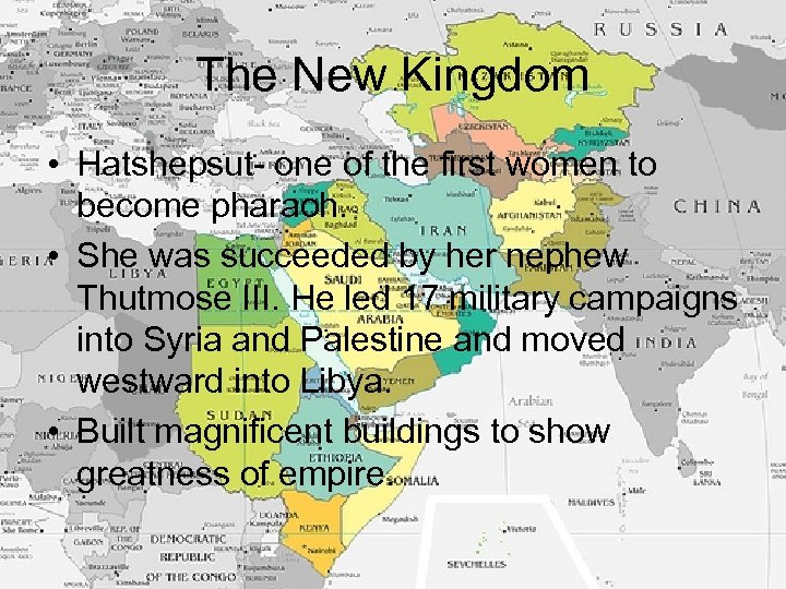 The New Kingdom • Hatshepsut- one of the first women to become pharaoh. •