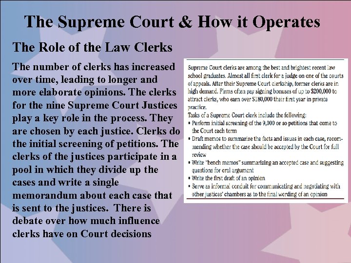 The Supreme Court & How it Operates The Role of the Law Clerks The