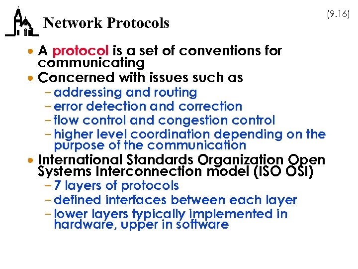 Network Protocols · A protocol is a set of conventions for communicating · Concerned