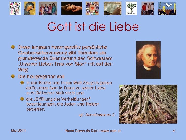 Gott ist die Liebe Diese langsam herangereifte persönliche Glaubensüberzeugung gibt Théodore als grundlegende Orientierung