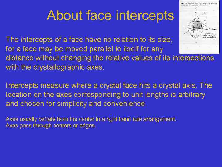 About face intercepts The intercepts of a face have no relation to its size,