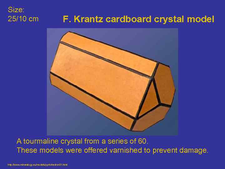 Size: 25/10 cm F. Krantz cardboard crystal model A tourmaline crystal from a series