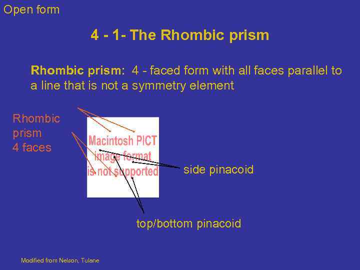 Open form 4 - 1 - The Rhombic prism: 4 - faced form with