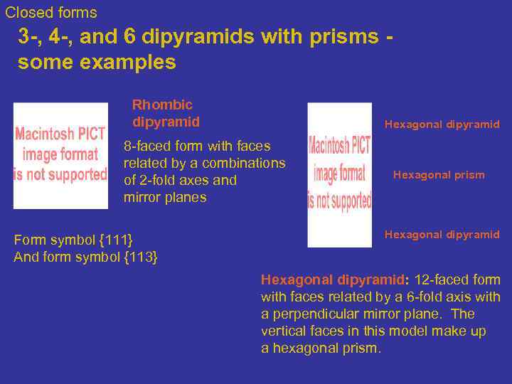 Closed forms 3 -, 4 -, and 6 dipyramids with prisms - some examples