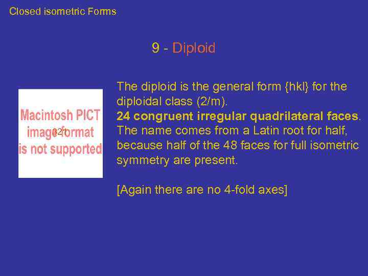 Closed isometric Forms 9 - Diploid 321 The diploid is the general form {hkl}