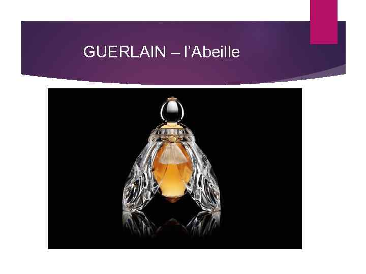 GUERLAIN – l’Abeille 