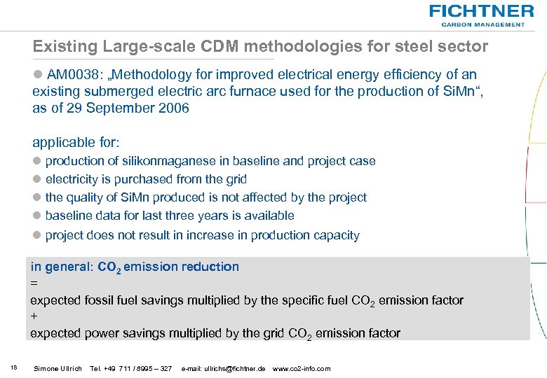 Existing Large-scale CDM methodologies for steel sector l AM 0038: „Methodology for improved electrical
