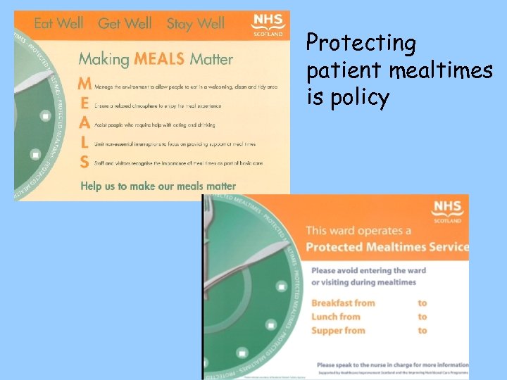 Protecting patient mealtimes is policy 