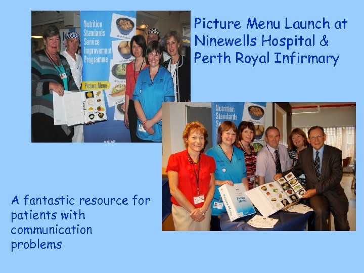 Picture Menu Launch at Ninewells Hospital & Perth Royal Infirmary A fantastic resource for