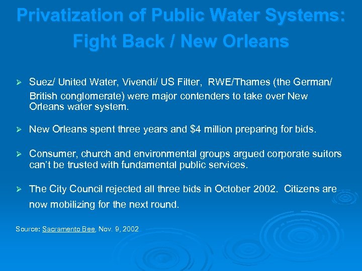 Privatization of Public Water Systems: Fight Back / New Orleans Ø Suez/ United Water,