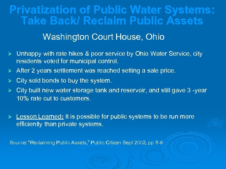 Privatization of Public Water Systems: Take Back/ Reclaim Public Assets Washington Court House, Ohio