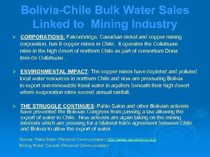 Bolivia-Chile Bulk Water Sales Linked to Mining Industry Ø CORPORATIONS: Falconbridge, Canadian nickel and