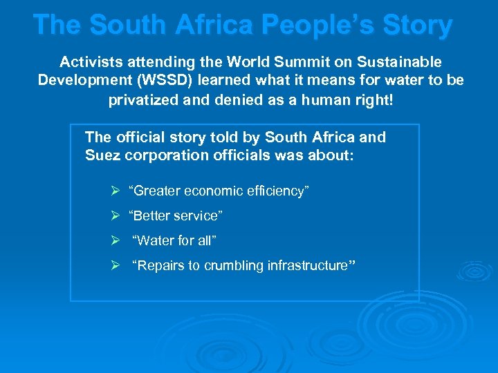 The South Africa People’s Story Activists attending the World Summit on Sustainable Development (WSSD)