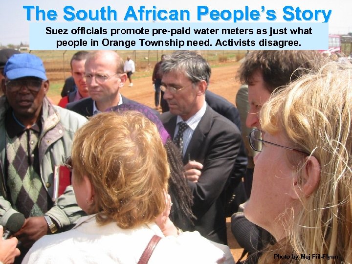 The South African People’s Story Suez officials promote pre-paid water meters as just what