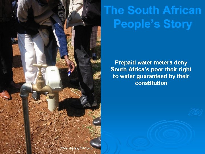 The South African People’s Story Prepaid water meters deny South Africa’s poor their right