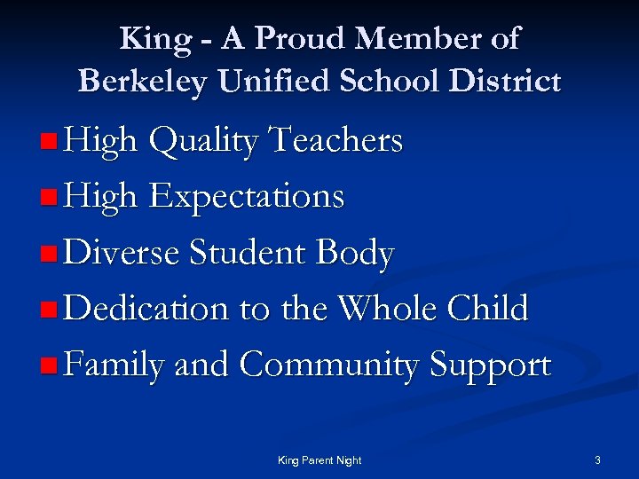 King - A Proud Member of Berkeley Unified School District n High Quality Teachers