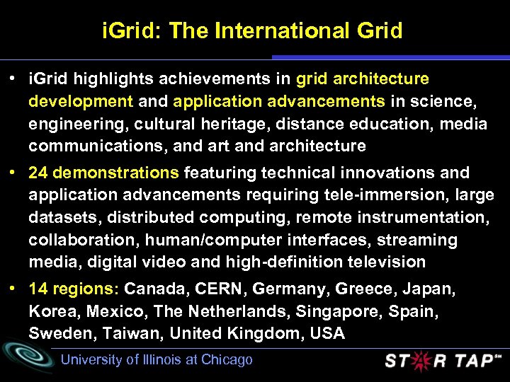 i. Grid: The International Grid • i. Grid highlights achievements in grid architecture development