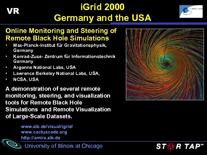 VR i. Grid 2000 Germany and the USA Online Monitoring and Steering of Remote