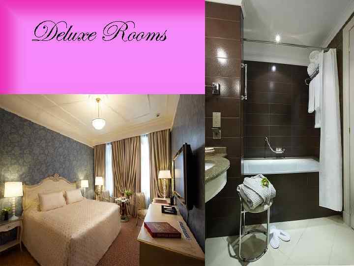 Deluxe Rooms 